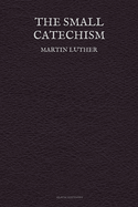 The Small Catechism