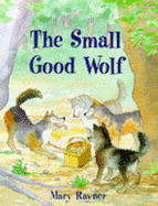 The Small Good Wolf