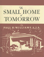 The Small Home of Tomorrow