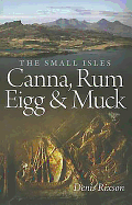 The Small Isles: Canna, Rum, Eigg and Muck