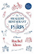 The Smallest Restaurant In Paris: A Memoir