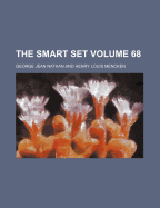 The Smart Set Volume 68