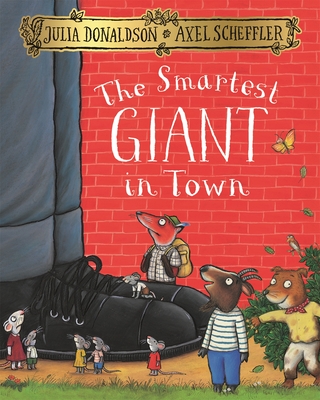 The Smartest Giant in Town - Donaldson, Julia