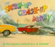 The Smash-Up Crash-Up Derby