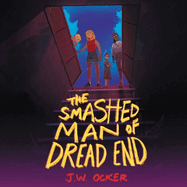 The Smashed Man of Dread End