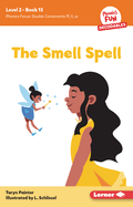 The Smell Spell: Book 13