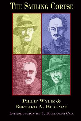 The Smiling Corpse - Large Print - Bergman, Bernard A, and O'Keefe, Gavin L (Illustrator), and Wylie, Philip