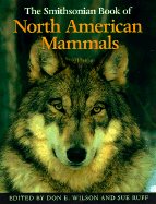 The Smithsonian Book of North American Mammals