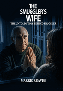 The Smuggler�s Wife
