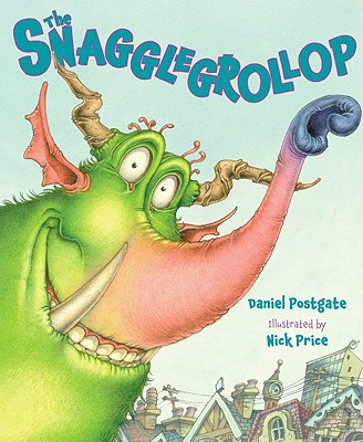 The Snagglegrollop - Postgate, Daniel