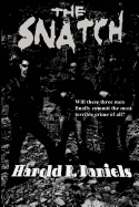 The Snatch: A Hard-Edged Tale of Kidnapping and Crime