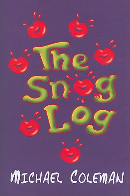 The Snog Log - Coleman, Michael