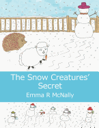 The Snow Creatures' Secret