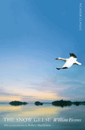 The Snow Geese: The award-winning nature writing classic