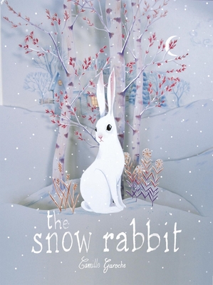 The Snow Rabbit - Garoche, Camille