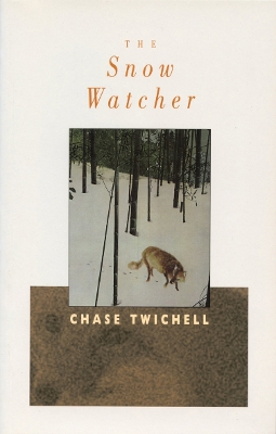 The Snow Watcher - Twichell, Chase