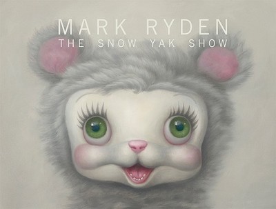 The Snow Yak Show - Ryden, Mark, and Nara, Yoshitomo (Foreword by)