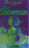 The Snowman - Stine, R. L.