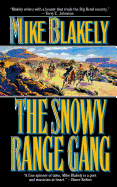 The Snowy Range Gang