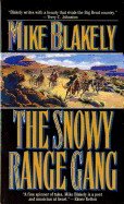 The Snowy Range Gang
