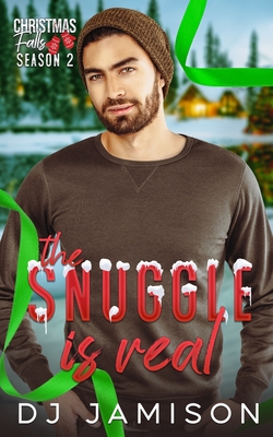 The Snuggle is Real - Jamison, Dj