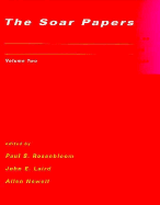 The Soar Papers: Research on Integrated Intelligence
