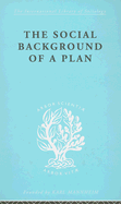 The Social Background of a Plan: A Study of Middlesbrough