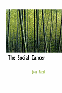 The Social Cancer