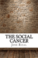 The Social Cancer
