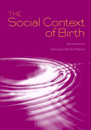 The Social Context of Birth