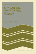 The Social Dimension: Volume 1: European Developments in Social Psychology