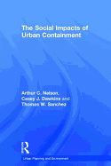 The Social Impacts of Urban Containment
