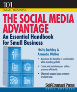 The Social Media Advantage: An Essential Handbook for Small Business