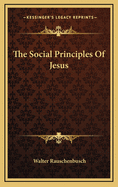 The Social Principles Of Jesus