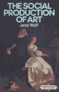 The Social Production of Art