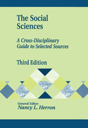 The Social Sciences: A Cross-Disciplinary Guide to Selected Sources