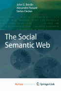 The Social Semantic Web