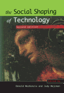 The Social Shaping of Technology