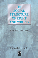 The Social Structure of Right and Wrong