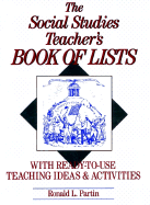 The Social Studies Teacher's Book of Lists