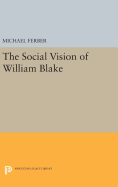 The Social Vision of William Blake