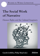 The Social Work of Narrative: Human Rights and the Cultural Imaginary
