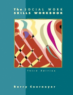 The Social Work Skills Workbook