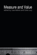 The Sociological Review Monographs 59/2: Measure and Value