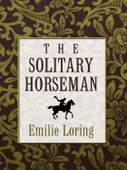 The Solitary Horseman
