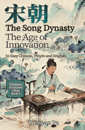 The Song Dynasty: The Age of Innovation