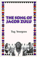 The Song of Jacob Zulu