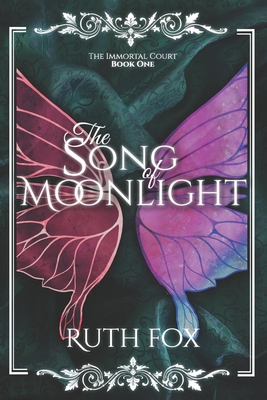 The Song of Moonlight - Fox, Ruth