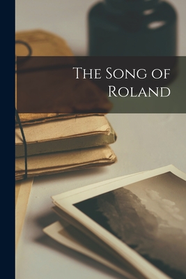 The Song of Roland - Anonymous