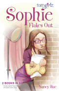 The Sophie Flakes Out